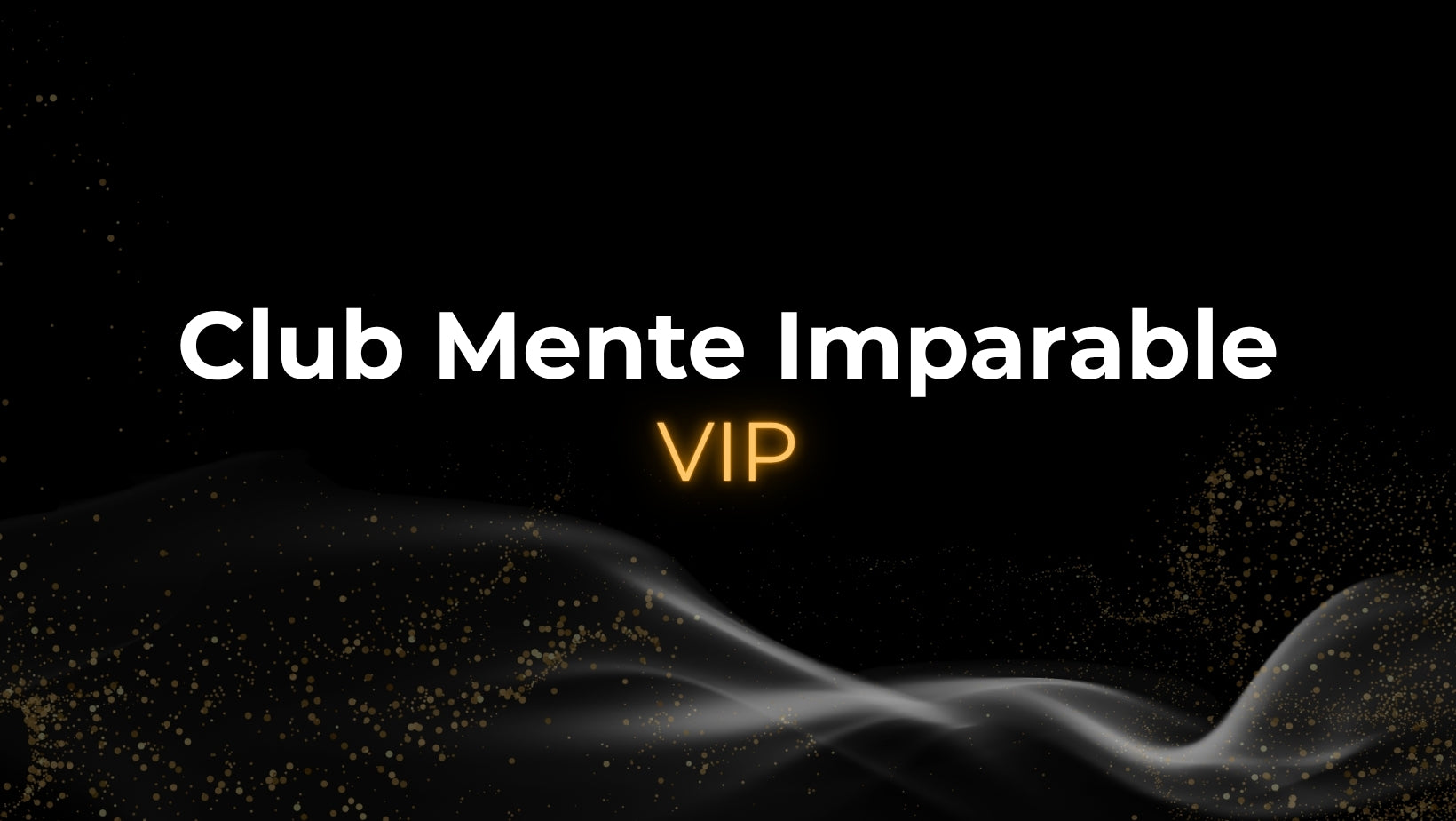 Club Mente Imparable VIP 47usd